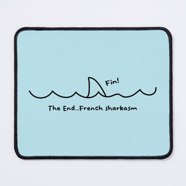 Item preview, Shark Fin French Sarcasm designed and sold by CreativeBridge.