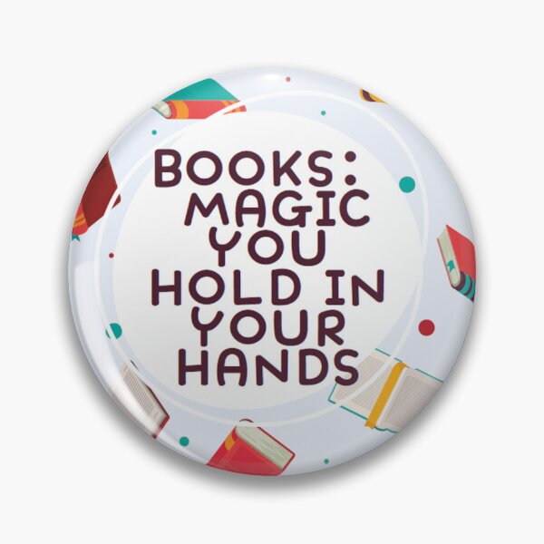 Item preview, Books Are Magic You Hold in Your Hands designed and sold by JRHarshman.