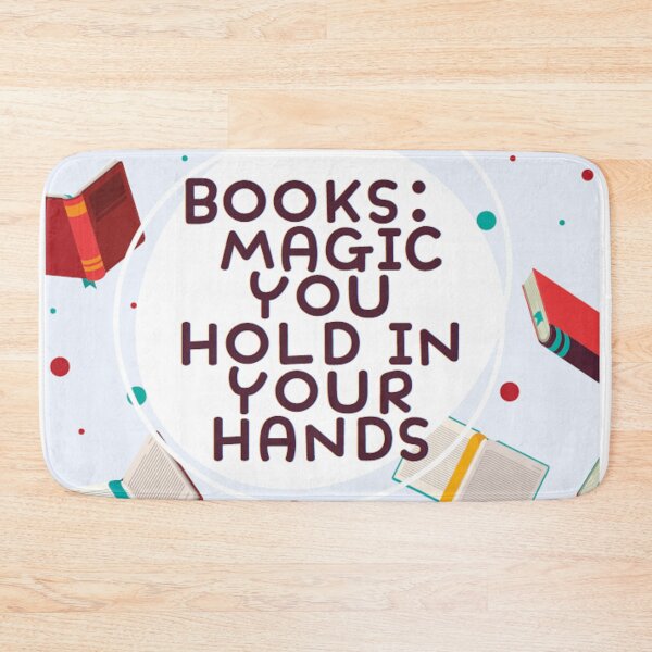 Item preview, Books Are Magic You Hold in Your Hands designed and sold by JRHarshman.