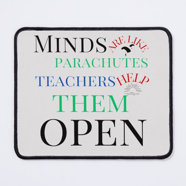 Item preview, Minds are like parachutes; teachers help them open designed and sold by JpnAvenue.