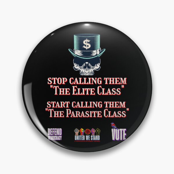 Item preview, PMD01002 Progressive Movement Designs Elite Class Parasite Class billionaire skull protest design shows you support democracy and economic justice for Progressives Democrats Independents Socialists designed and sold by ProgressiveLeft.