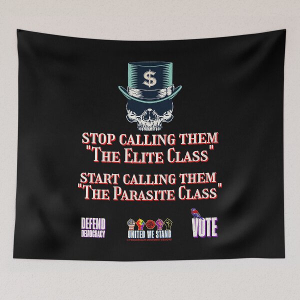 Item preview, PMD01002 Progressive Movement Designs Elite Class Parasite Class billionaire skull protest design shows you support democracy and economic justice for Progressives Democrats Independents Socialists designed and sold by ProgressiveLeft.