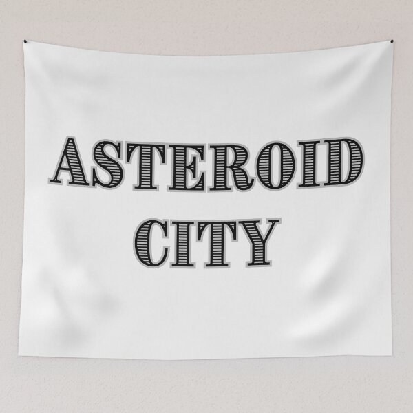 Item preview, Asteroid City Text Design  designed and sold by Harsh  Katariya.