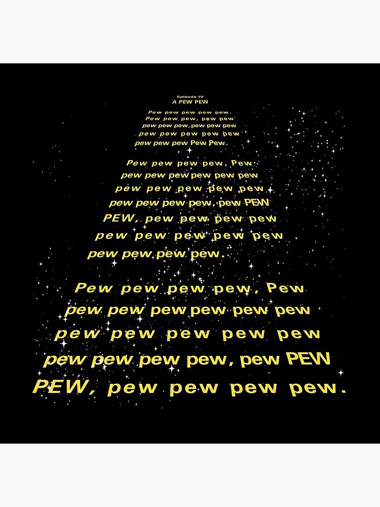 PEW PEW PEW by homedecorquotes