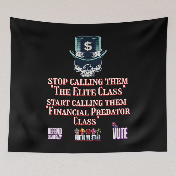 Item preview, PMD01003 Progressive Movement Designs Finaincial Predator Class billionaire skull protest design shows you support democracy and economic justice for Progressives Democrats Independents Socialists designed and sold by ProgressiveLeft.