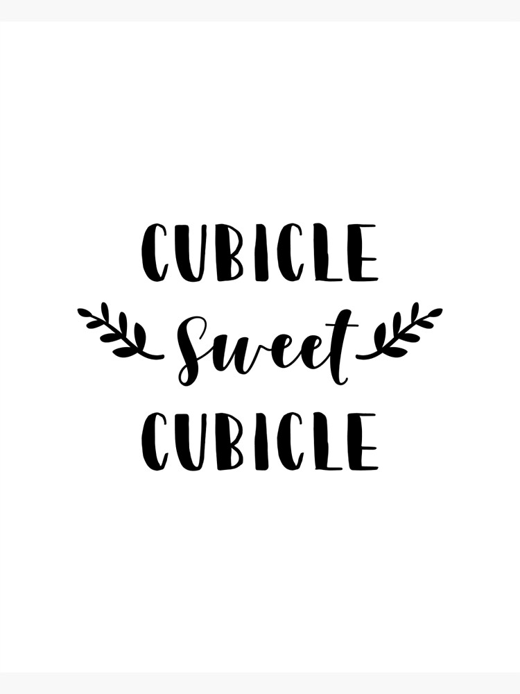 "Cubicle Sweet Cubicle office art print office wall art" Canvas Print