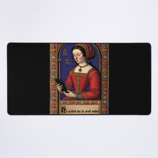 Item preview, He asked me to send nudes medieval meme designed and sold by Outofdream1.