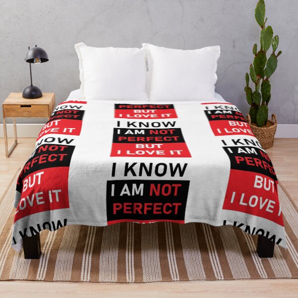 Item preview, funny motive quote I AM NOT PERFECT BUT I LOVE IT designed and sold by MortalRight.