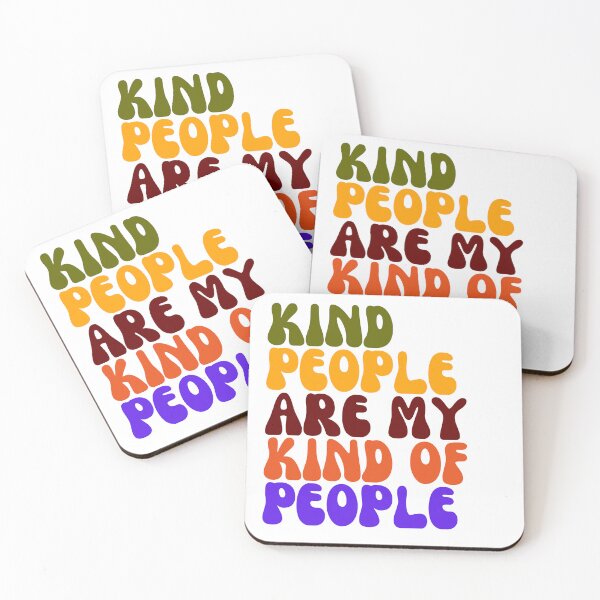Item preview, Kind People Are My Kind Of People designed and sold by Creatique--Loft.