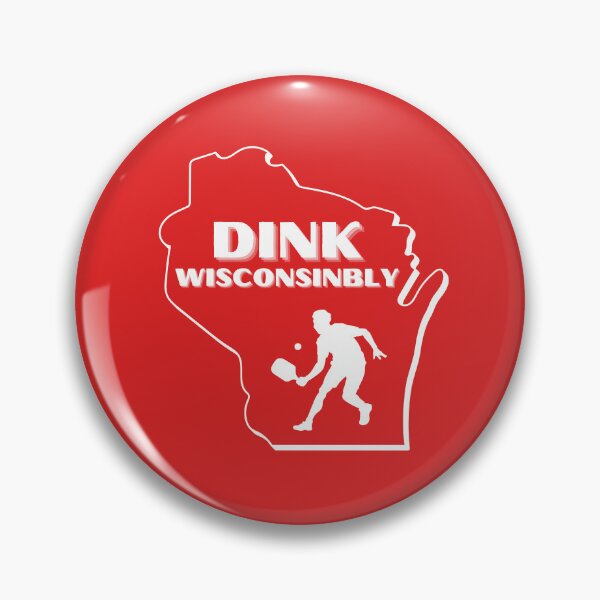 Item preview, Pickle Ball Dink Wisconsinbly designed and sold by CKHorizonDesign.