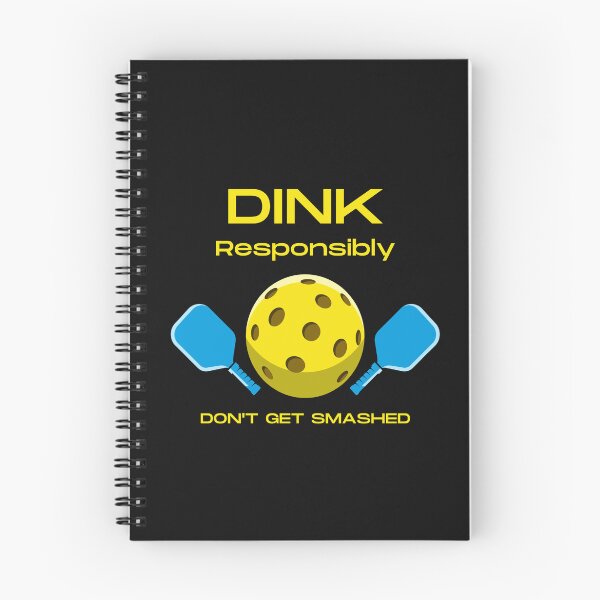 Item preview, Dink Responsibly designed and sold by GoldenPearPress.