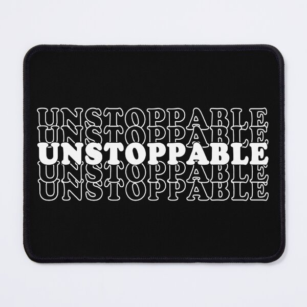 Item preview, Unstoppable Unstoppable Unstoppable  designed and sold by ClaudiaFlores.