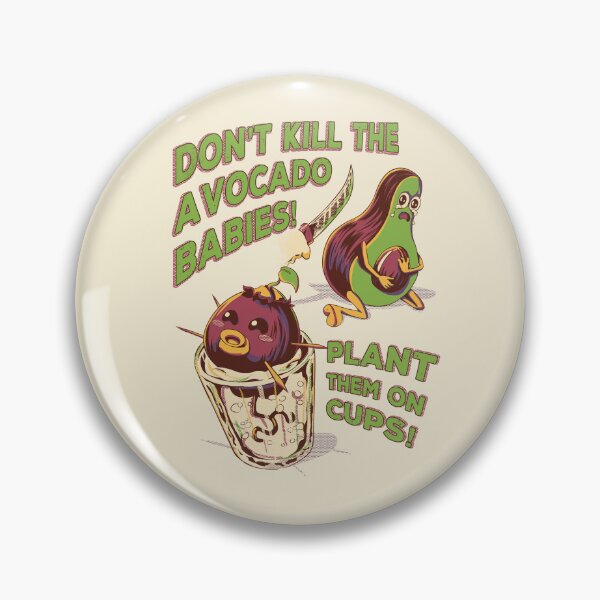 Item preview, Don't Kill the Avocado Babies! v2 designed and sold by RafaelLima7.