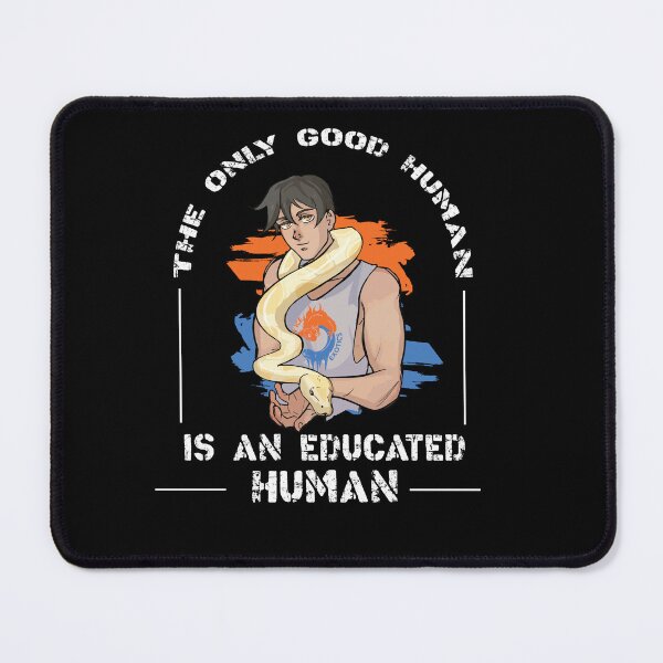 Item preview, The Only Good Human is an Educated Human (white text) designed and sold by FirenIceExotics.