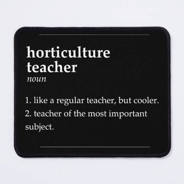 Item preview, Horticulture Teacher Definition designed and sold by DasaiArt.