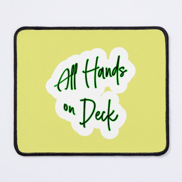 Item preview, Text Graphic - All Hands on Deck designed and sold by seeitknowit.