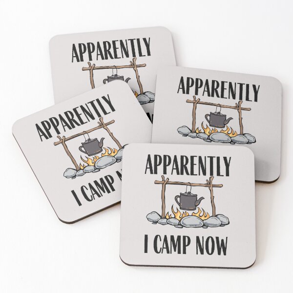 Item preview, Apparently I camp now  - Funny Camping Quote designed and sold by unique things.
