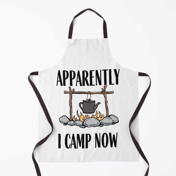 Item preview, Apparently I camp now - Funny Camping Quote designed and sold by unique things.