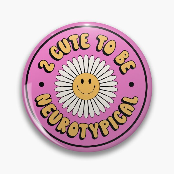 Item preview, Too Cute Too Cute To Be Neurotypical  designed and sold by Latinoladas.