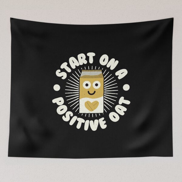 Item preview, Start On A Positive Oat - Oat Milk Lovers designed and sold by TomThornton.