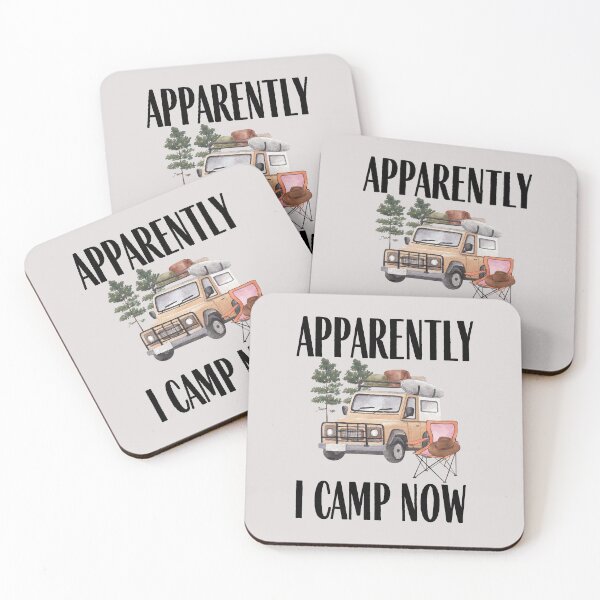 Item preview, Apparently I camp now  - Funny Camping Quote designed and sold by unique things.