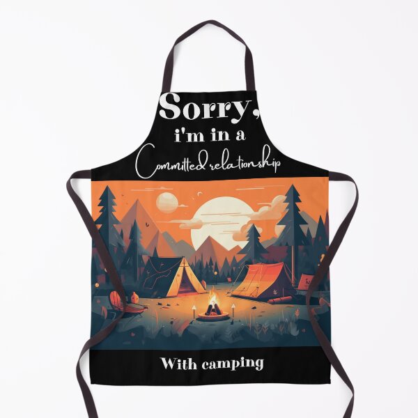 Item preview, SORRY I'M IN A COMMITTED RELATIONSHIP WITH CAMPING FUNNY GIFTS WHO PEOPLE WHO LOVES CAMPING designed and sold by light-artist.