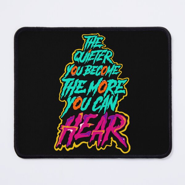 Item preview, The Quieter You Become The More You Can HEAR (1st Version) designed and sold by Xliv11.