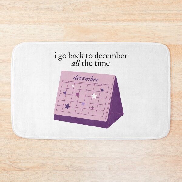 Item preview, I GO BACK TO DECEMBER ALL THE TIME designed and sold by discoes.