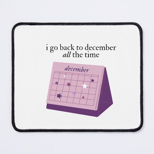 Item preview, I GO BACK TO DECEMBER ALL THE TIME designed and sold by discoes.
