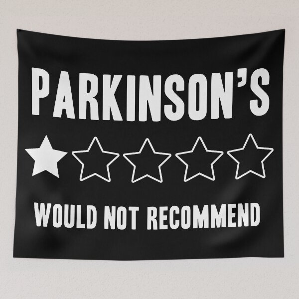 Item preview, Parkinson's Disease Would Not Recommend Funny designed and sold by Color-Sparkle.