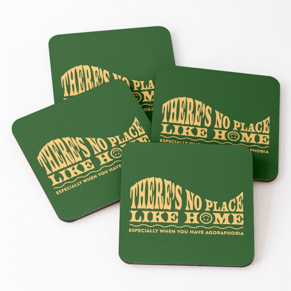 Item preview, There's No Place Like Home - Agoraphobia designed and sold by Jselz.