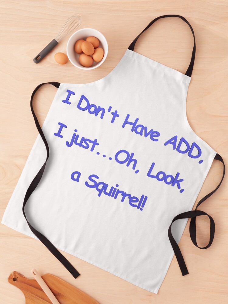 Thumbnail 1 of 6, Apron, Men, Women, Boys, and Girls Printed Distraction Humor Design designed and sold by gementagos.