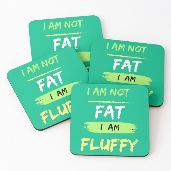 Item preview, Empowering Self-Love with the “I Am Not Fat I Am Fluffy”  designed and sold by innovoart.
