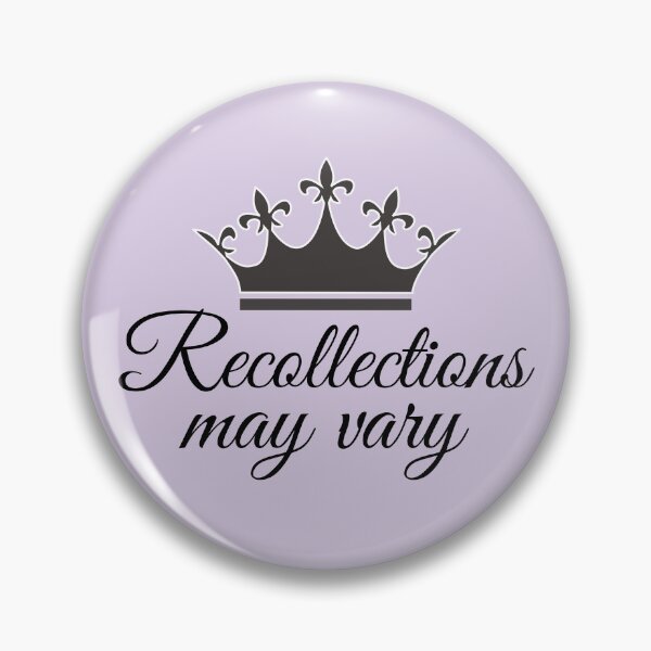 Item preview, Recollections may vary designed and sold by RunningOnFumes.