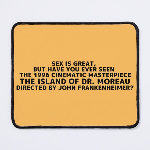 Item preview, The Island of Dr. Moreau | Sex Is Great but Have You Ever Seen Horror Movie Director designed and sold by franklinfargo.