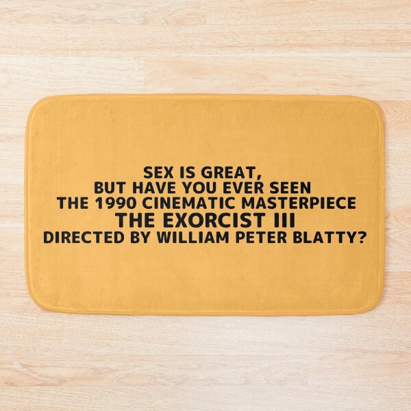 Item preview, The Exorcist III | Sex Is Great but Have You Ever Seen Horror Movie Director 3 designed and sold by franklinfargo.
