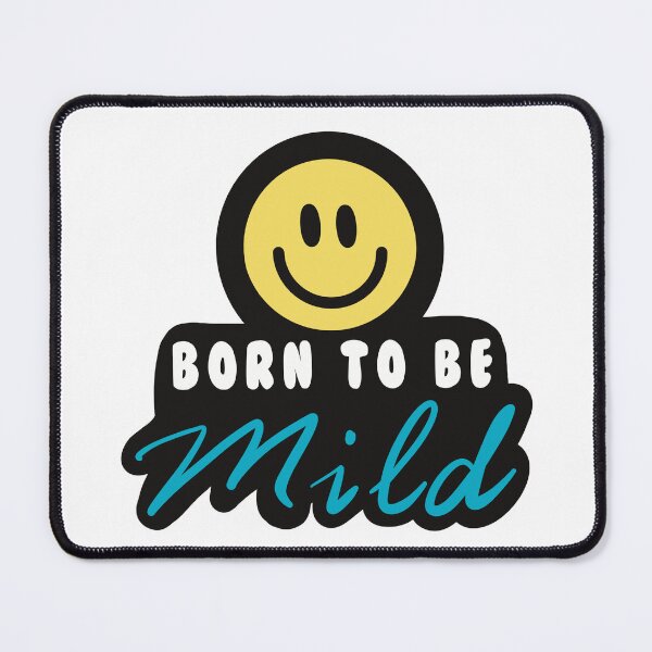Item preview, Born to be Mild designed and sold by TuffCupcakes.