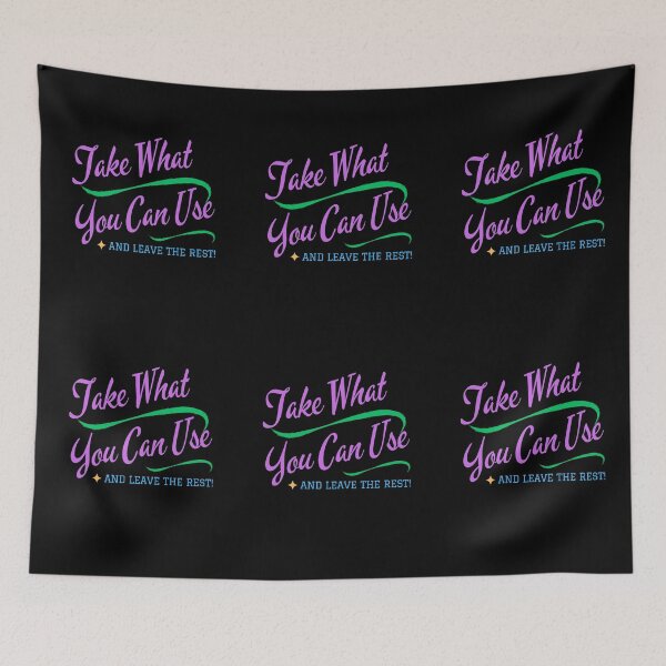 Item preview, Take What You Can Use designed and sold by MiracleROLArt.