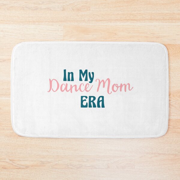 Item preview, In My Dance Mom Era | Dancing | Dance | Dancer designed and sold by ShoniwDesigns.