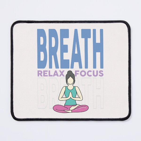 Item preview, Breath Relax And Focus designed and sold by John MacPherson Allan.