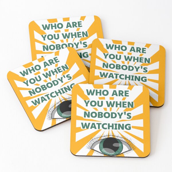 Item preview, who are you when nobody's watching designed and sold by La Loca.