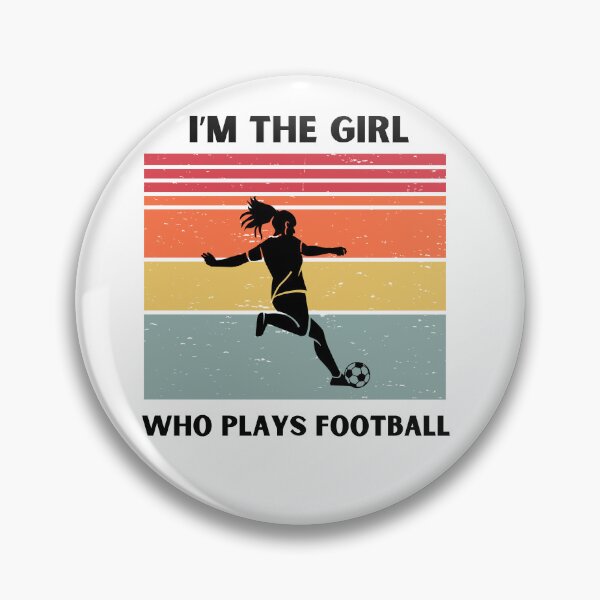 Item preview, I'm the girl who play football designed and sold by WHDProduction45.