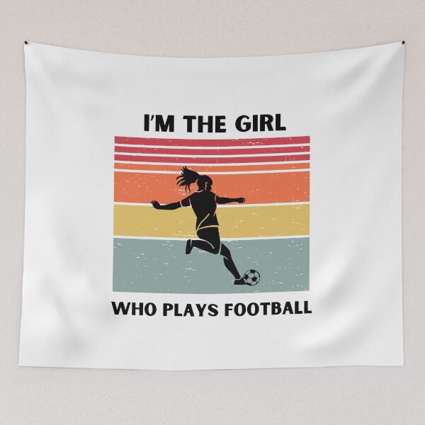 Item preview, I'm the girl who play football designed and sold by WHDProduction45.