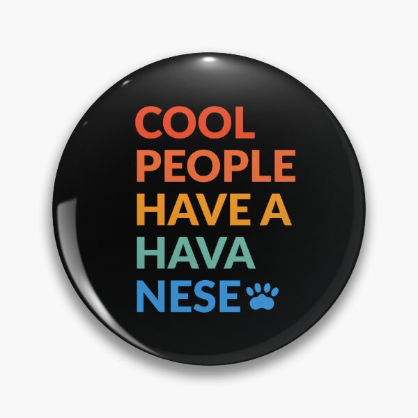 Item preview, Cool People Have A Havanese Gift  designed and sold by Guarddogdrive.