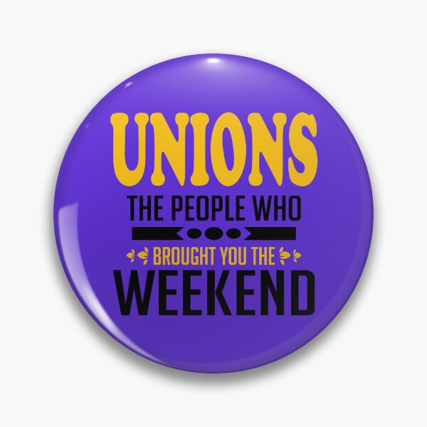 Item preview, Unions The People Who Brought You The Weekend designed and sold by fuzzynautilus.