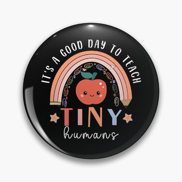 Item preview, It's A Good Day To Teach Tiny Humans designed and sold by onthemovedesign.