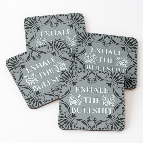 Item preview, Exhale the Bullshit designed and sold by Madeleine39.
