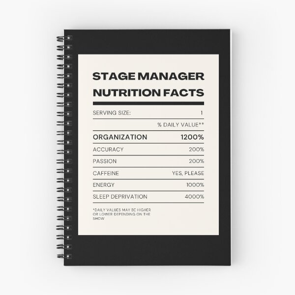 Item preview, Nutritional Facts of a Stage Manager designed and sold by TheatreStuff.