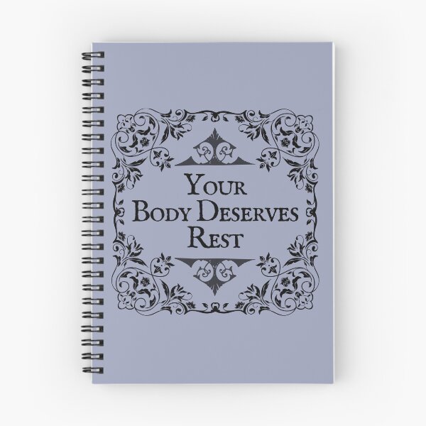 Item preview, Your Body Deserves Rest designed and sold by Madeleine39.
