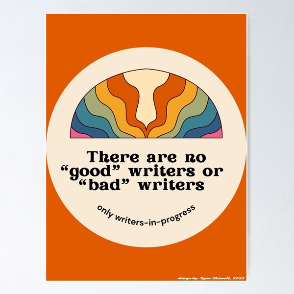 Item preview, Good/Bad Writers, poster dimensions designed and sold by Ryan Skinnell.